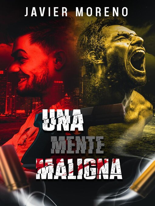 Title details for Una Mente Maligna by Javier Moreno - Available